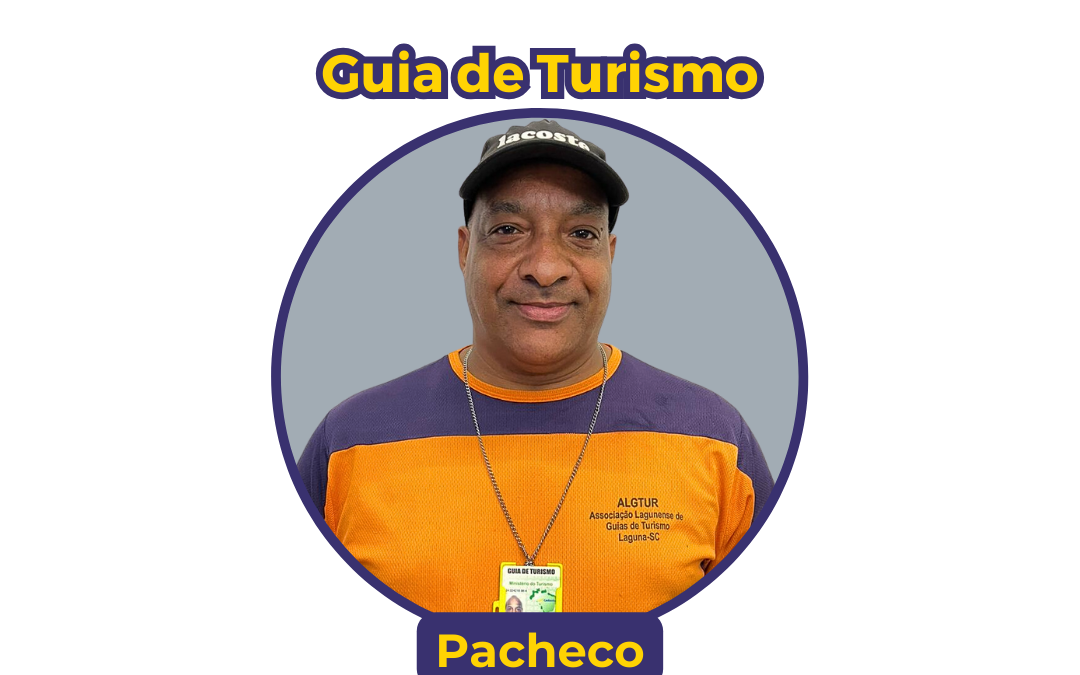 Guia de Turismo – Iozelir Pacheco Lopes (Pacheco)